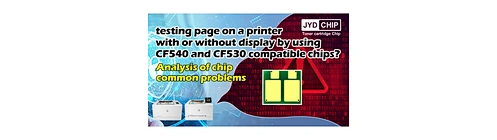HP,CF540 CF530 series chips,M254dw prompt,chip serial number